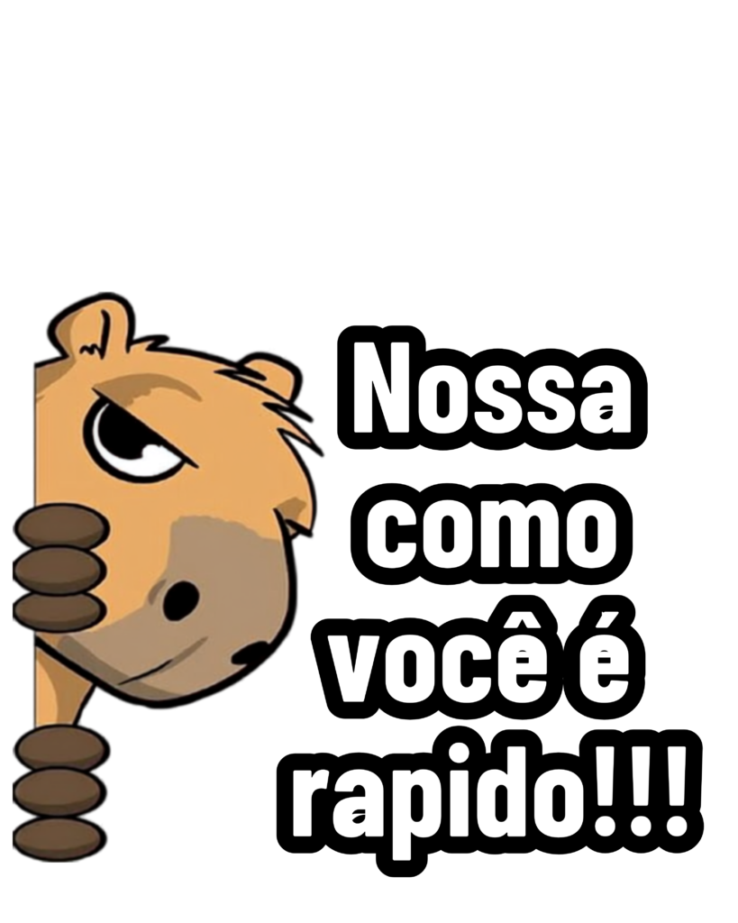 Figurinha CAPIVARA (Nossa como você é rápido)