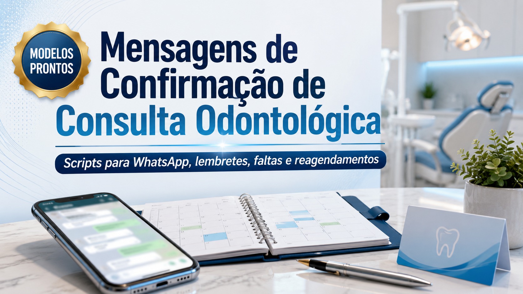 Mensagens de Confirmação de Consulta Odontológica